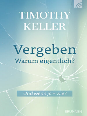 cover image of Vergeben--warum eigentlich?